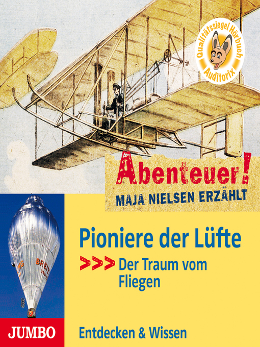 Title details for Abenteuer! Maja Nielsen erzählt. Pioniere der Lüfte by Maja Nielsen - Available